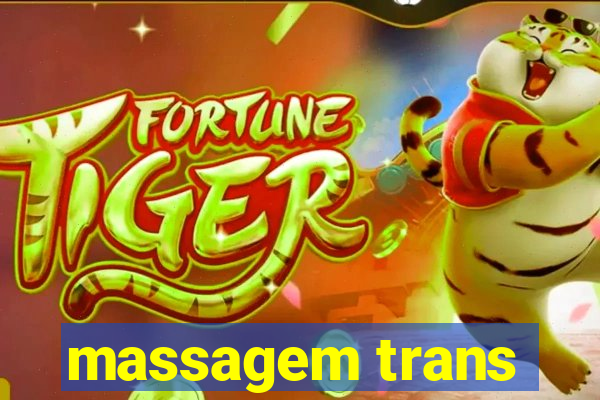 massagem trans